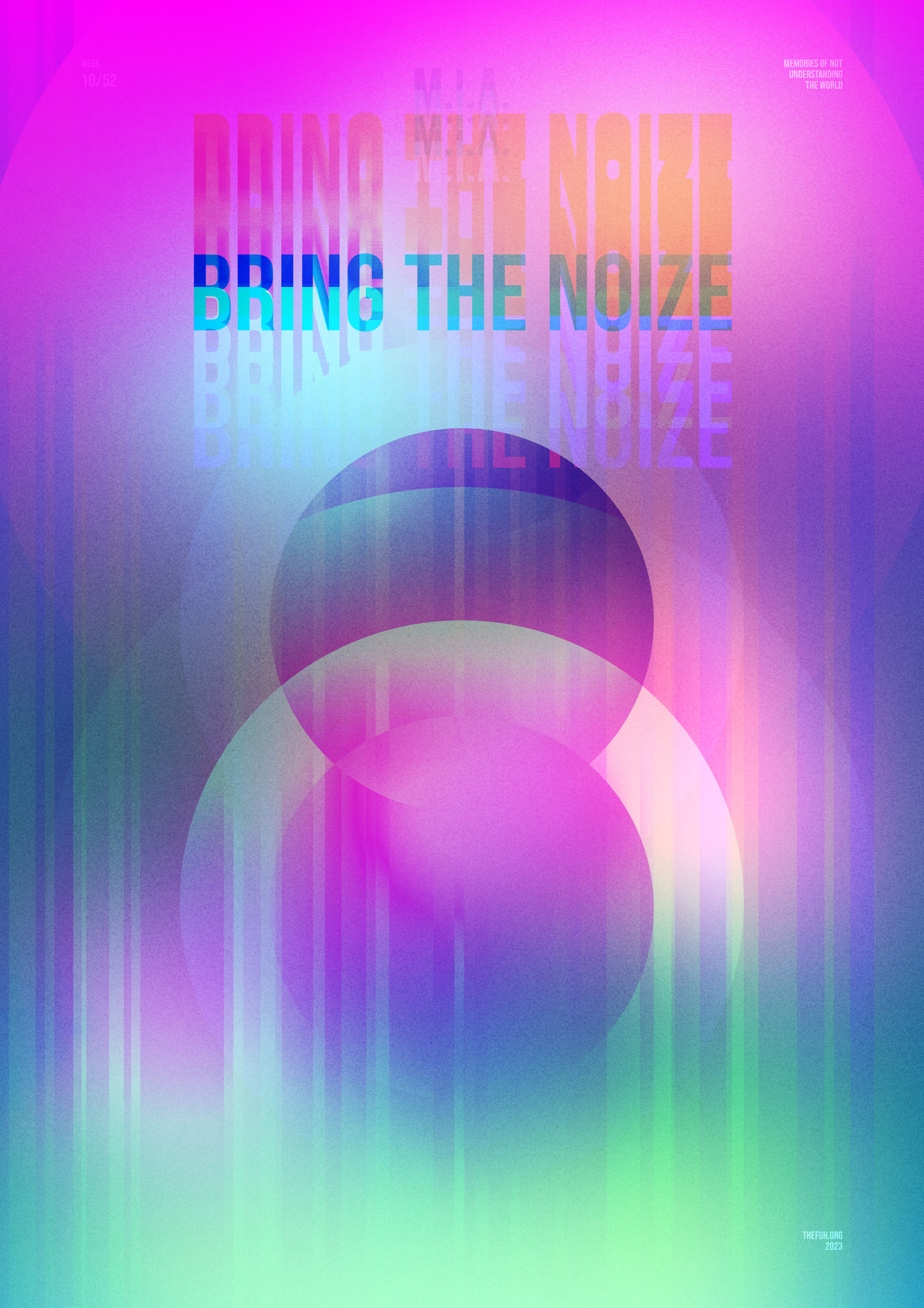 Poster week 10 - Bring the Noise